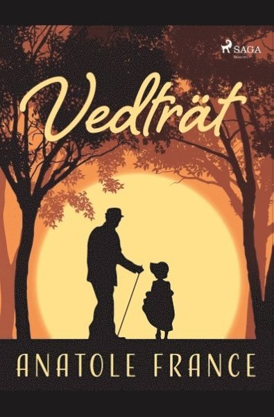 Cover for Anatole France · Vedträt (Book) (2019)