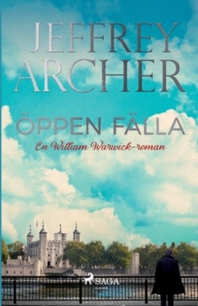 OEppen falla - Jeffrey Archer - Bøker - Saga Egmont - 9788726692044 - 15. oktober 2021