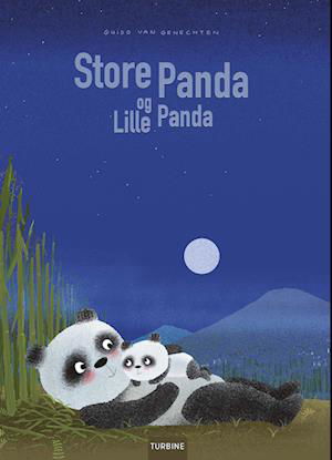 Cover for Guido van Genechten · Store Panda og Lille Panda (Hardcover bog) [1. udgave] (2023)