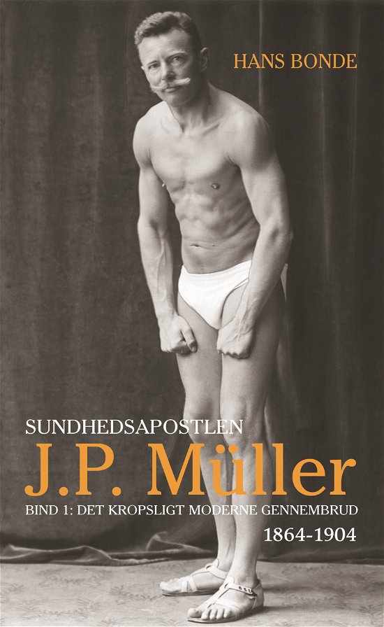 Cover for Hans Bonde · Sundhedsapostlen J.P. Müller (Bound Book) [1.º edición] (2019)