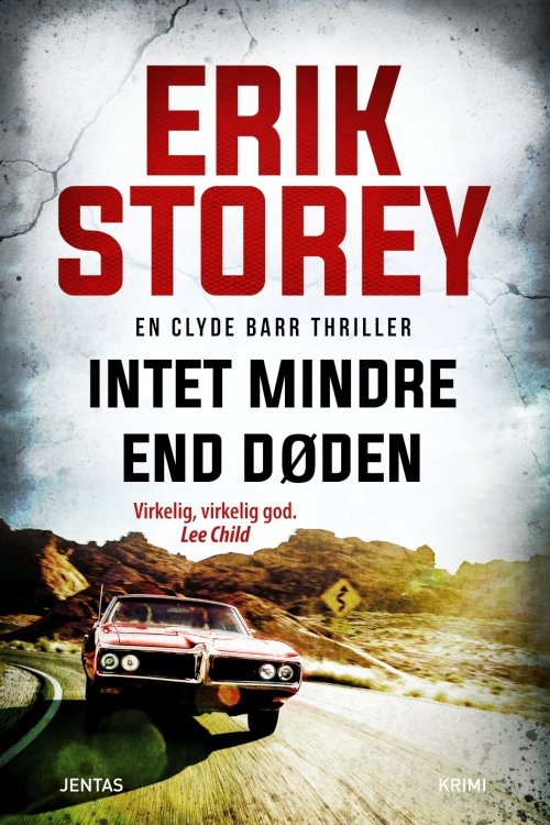 Cover for Erik Storey · #1 i Clyde Barr-serien: Intet mindre end døden, CD (CD) [1. udgave] (2017)