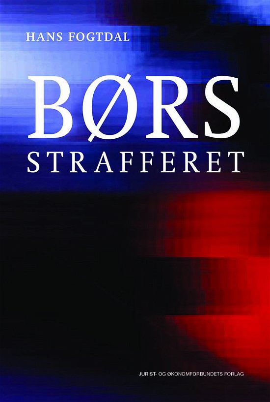 Cover for Hans Fogtdal · Børsstrafferet (Sewn Spine Book) [2e uitgave] (2017)