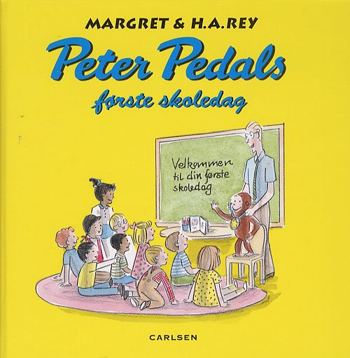 Cover for H. A. Rey; Margret Rey · Peter Pedal: Peter Pedals første skoledag (Bound Book) [1.º edición] [Indbundet] (2016)