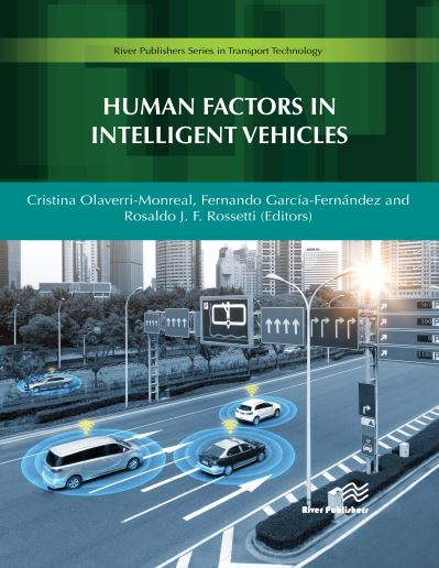 Human Factors in Intelligent Vehicles -  - Books - River Publishers - 9788770222044 - August 31, 2020