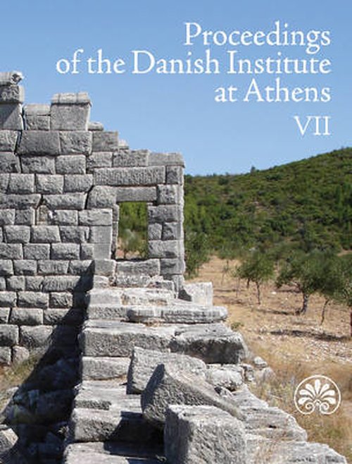 Cover for Rune Frederiksen · Proceedings of the Danish Institute at Athens: Volume 7 (Paperback Book) [1th edição] (2014)