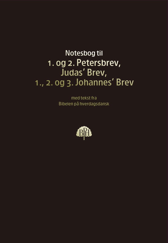 Bibelnotesbog 12 - 1. og 2. Petersbrev, Judas' Brev, 1., 2. og 3. Johannes' Brev -  - Książki - Forlaget Scandinavia - 9788772033044 - 22 kwietnia 2024