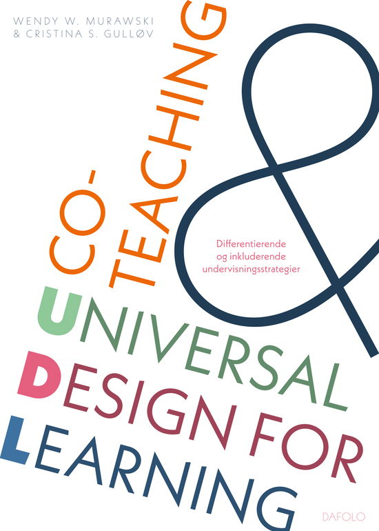 Wendy W. Murawski og Cristina S. Gulløv · Co-teaching og Universal Design for Learning (Sewn Spine Book) [1e uitgave] (2024)