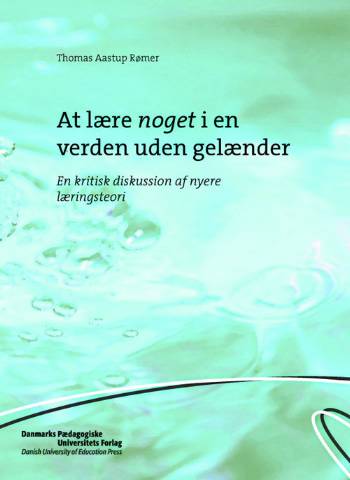 Cover for Thomas Aastrup Rømer · At lære noget i en verden (Sewn Spine Book) [1st edition] (2005)