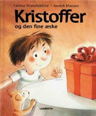 Cover for Fatima Sharafeddine · Kristoffer og den fine æske (Bound Book) [1. wydanie] (2007)