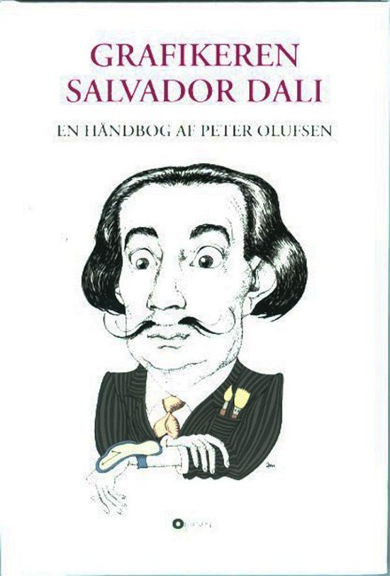 Cover for Peter Olufsen · Grafikeren Salvador Dali (Hardcover Book) [1st edition] (2016)