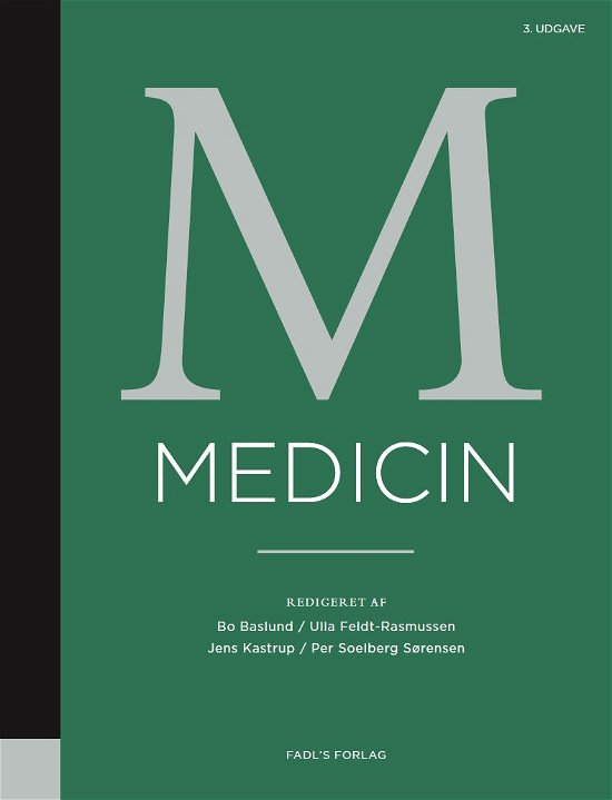 Cover for Bo Baslund, Jens Kastrup, Per Soelberg Sørensen &amp; Ulla Feldt-Rasmussen (red.) · Medicin, 3. udgave (Hardcover bog) [3. udgave] (2020)
