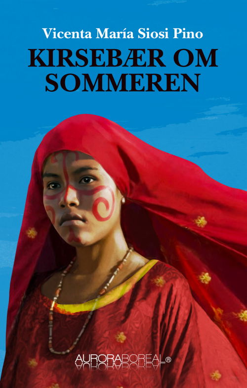 Cover for Vicenta María Siosi Pino · Noveller: Kirsebær om sommeren (Sewn Spine Book) [1. Painos] (2020)