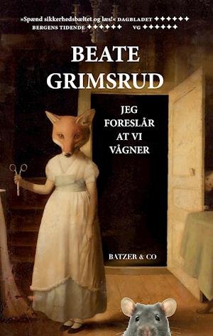 Cover for Beate Grimsrud · Jeg foreslår at vi vågner (Gebundesens Buch) [1. Ausgabe] (2021)