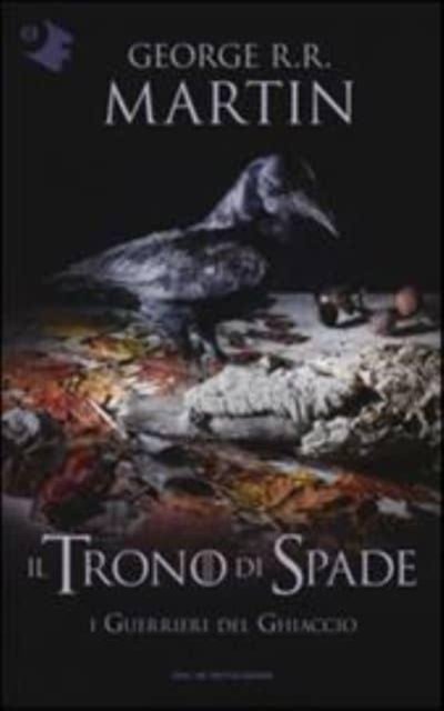Cover for George R R Martin · Il trono di spade X I guerrieri del ghiaccio (Paperback Book) (2016)