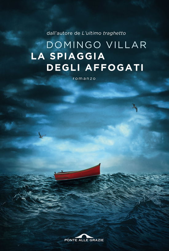 Cover for Domingo Villar · La Spiaggia Degli Affogati (Book)