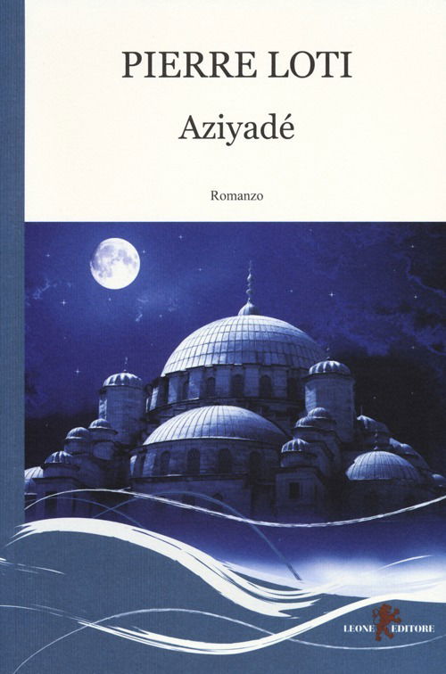 Cover for Pierre Loti · Aziyade (Book)