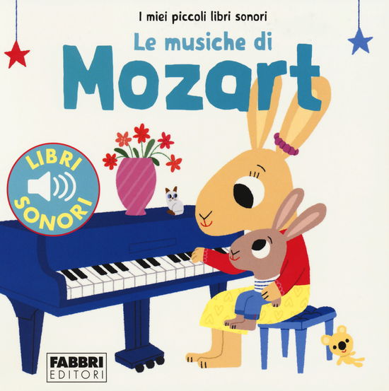 Cover for Marion Billet · Le Musiche Di Mozart. I Miei Piccoli Libri Sonori (Book)