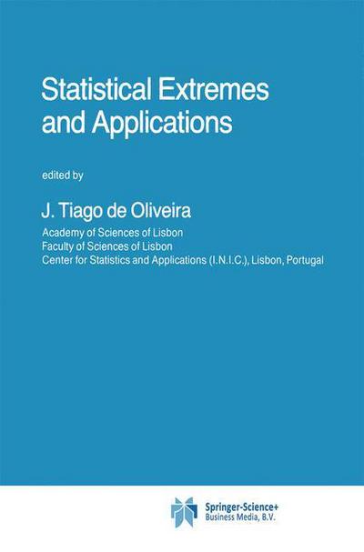 J Tiago De Oliveira · Statistical Extremes and Applications - Nato Science Series C (Gebundenes Buch) (1984)