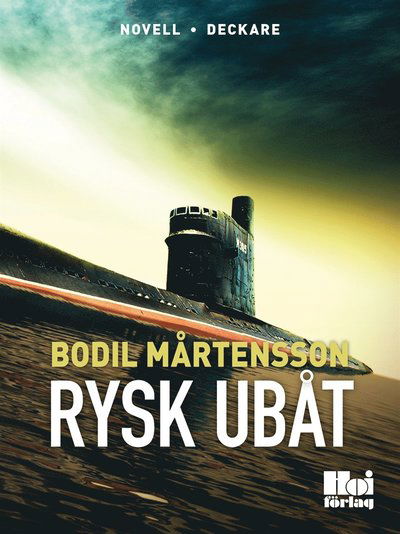 Cover for Bodil Mårtensson · Rysk ubåt (ePUB) (2013)