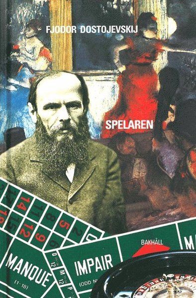 Cover for Fjodor Dostojevskij · Spelaren (Indbundet Bog) (2017)