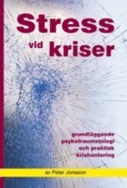 Cover for Peter Jonsson · Stress vid kriser (Bound Book) (2005)