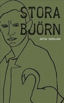 Cover for Anton Marklund · Stora Björn / Lättläst (Buch) (2016)