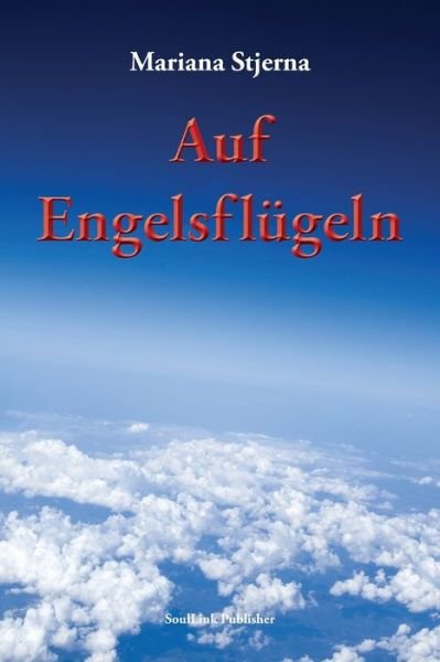 Cover for Mariana Stjerna · Auf Engelsflugeln (Pocketbok) (2019)