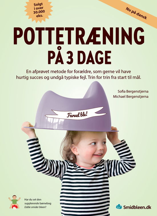 Cover for Michael Bergenstjerna Sofia Bergenstjerna · Pottetræning på 3 dage (Paperback Book) [1. Painos] (2020)