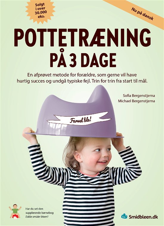 Cover for Michael Bergenstjerna Sofia Bergenstjerna · Pottetræning på 3 dage (Paperback Book) [1st edition] (2020)