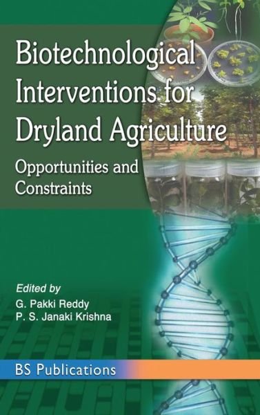 Cover for G Pakki Reddy · Biotechnological Interventions for Dryland Agriculture: G. Pakki Reddy, P. S. Janaki Krishna (Hardcover Book) (2018)