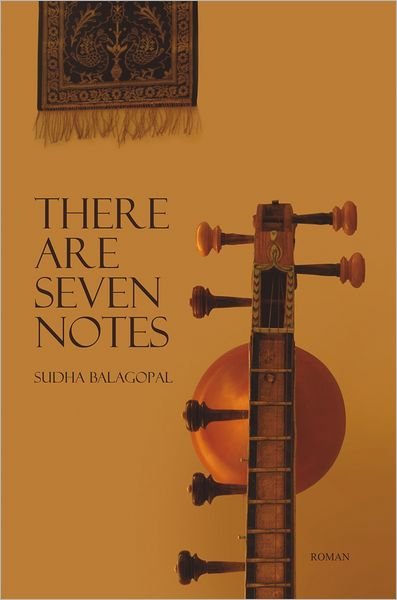 Cover for Sudha Balagopal · There are Seven Notes (Hardcover Book) (2011)