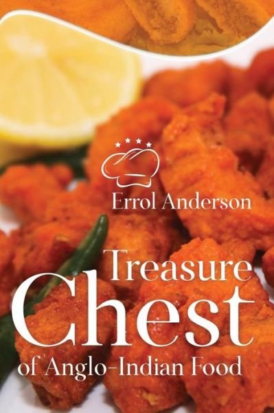 Cover for Errol Anderson · Treasure Chest of Anglo-Indian Food (Pocketbok) (2019)