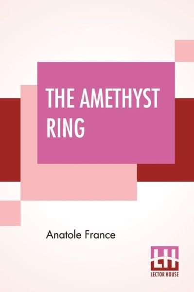 Cover for Anatole France · The Amethyst Ring (Paperback Book) (2020)