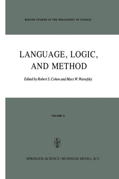 Cover for Robert S Cohen · Language, Logic and Method - Boston Studies in the Philosophy and History of Science (Pocketbok) [1983 edition] (2014)