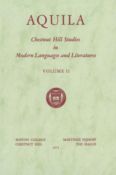 N R Cartier · Aquila - Chestnut Hill Studies in Modern Language and Literature (Pocketbok) [Softcover reprint of the original 1st ed. 1973 edition] (2011)