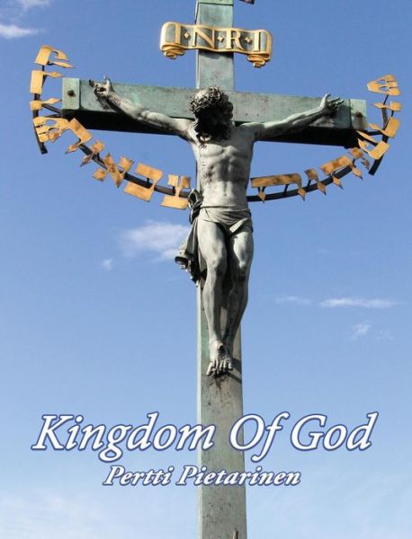 Cover for Pertti Pietarinen · Kingdom Of God (Hardcover Book) (2018)