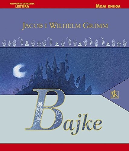 Cover for Jacob Grimm · Bajke (Hardcover bog) (2012)