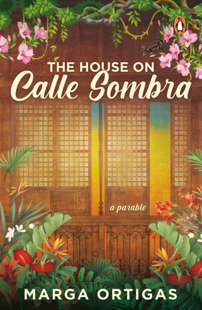 Cover for Marga Ortigas · The House on Calle Sombra - A parable (Paperback Book) (2021)