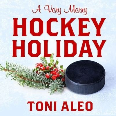 Cover for Toni Aleo · A Very Merry Hockey Holiday Lib/E (CD) (2014)