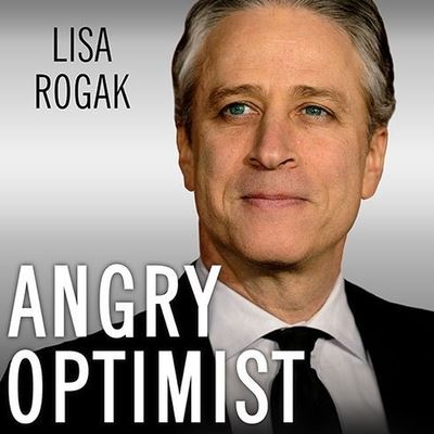 Cover for Lisa Rogak · Angry Optimist (CD) (2014)