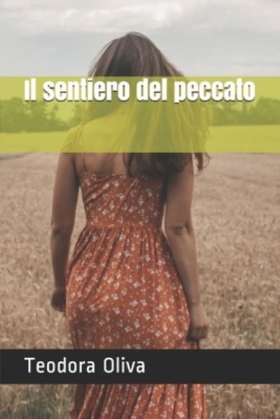 Cover for Teodora Oliva · Il sentiero del peccato (Paperback Bog) (2021)