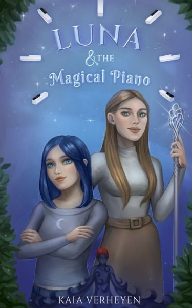 Cover for Kaia Verheyen · Luna &amp; the Magical Piano (Paperback Book) (2020)