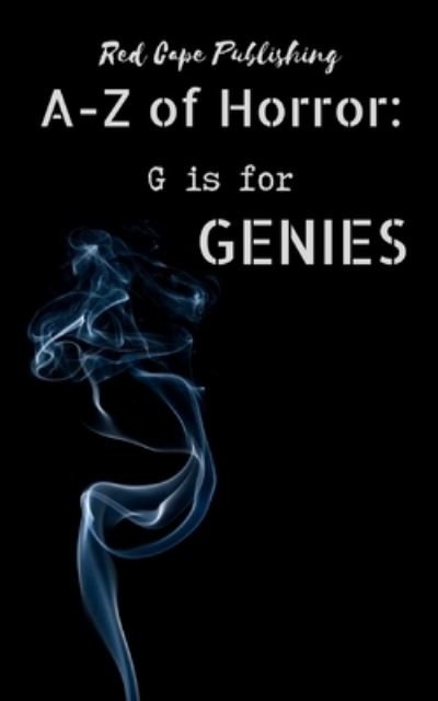 Cover for Chisto Healy · G is for Genies - A to Z of Horror (Paperback Book) (2020)