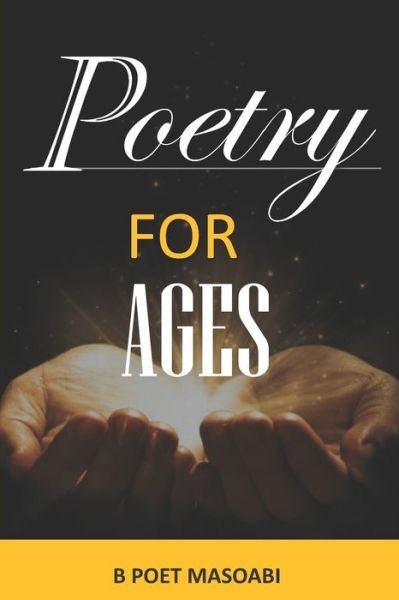 Cover for Bokang Bpoet Masoabi · Poetry For Ages (Paperback Book) (2020)