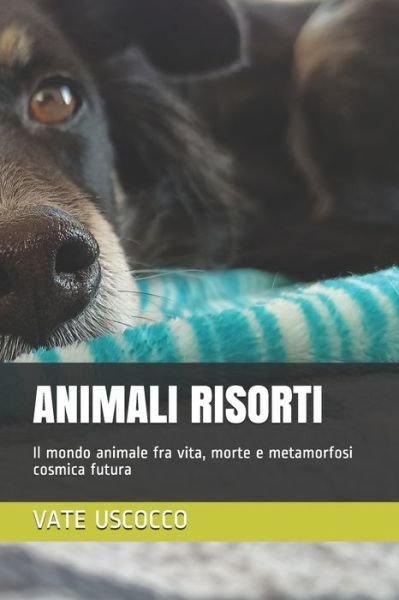 Cover for Vate Uscocco · Animali Risorti (Paperback Bog) (2021)