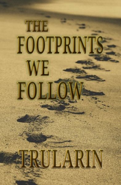 Cover for Trularin · The Footprints We Follow (Paperback Book) (2020)