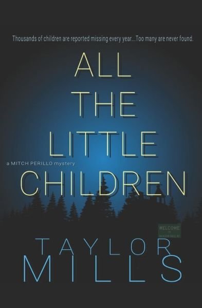 Cover for Taylor Mills · All the Little Children (Paperback Book) (2020)
