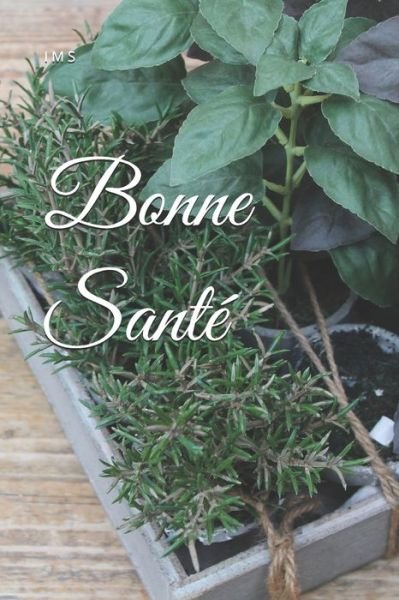 Cover for I M S · Bonne Sante (Paperback Bog) (2020)
