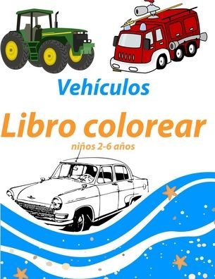 Cover for Rescate Transporte · Vehiculos libro colorear ninos 2-6 anos (Paperback Book) (2020)
