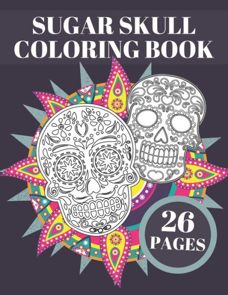 Cover for Ann Black · Sugar Skull Coloring Book (Paperback Book) (2020)